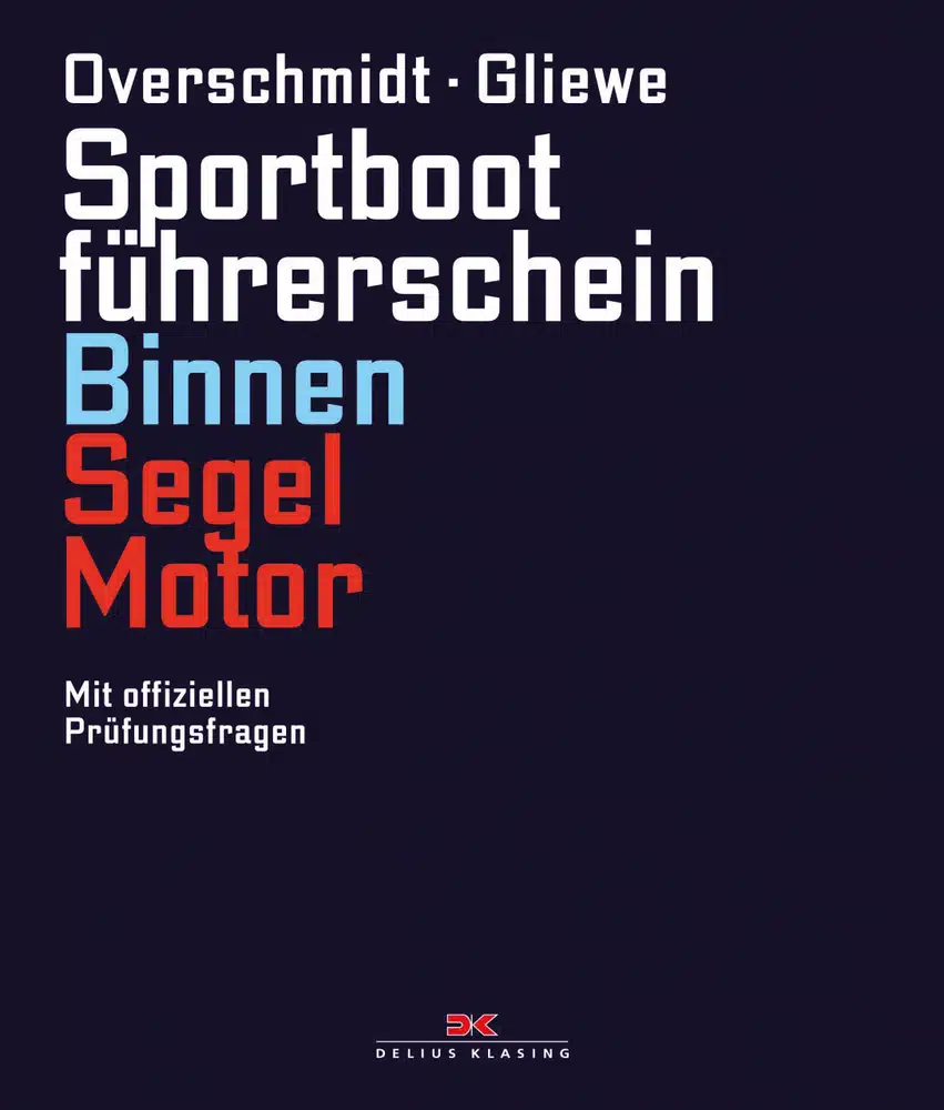 Lehrbuch Sportbootführerschein Binnen Segel/Motor